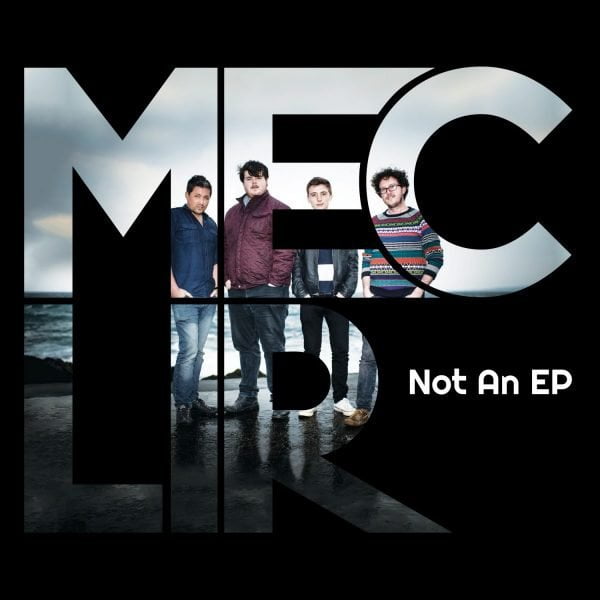 Mec Lir - Not An EP